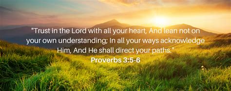 Trust In The Lord The Meaning Of Proverbs 35 6 Lords Guidance