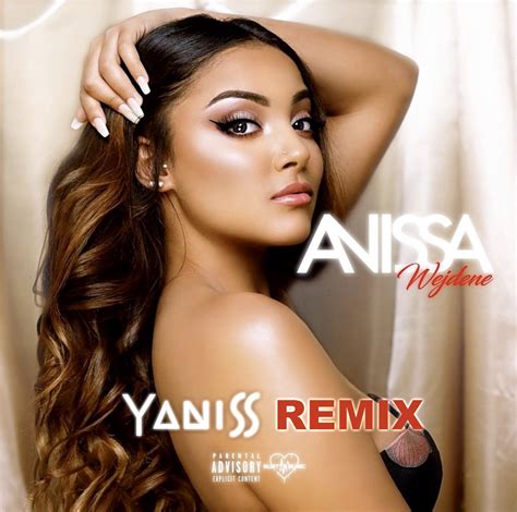 Anissa Yaniss Remix By Wejdene Free Download On Hypeddit