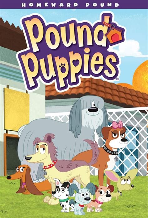 Once you're a pound puppy, you're always a. Pound Puppies (TV Series 2010-2013) — The Movie Database (TMDb)