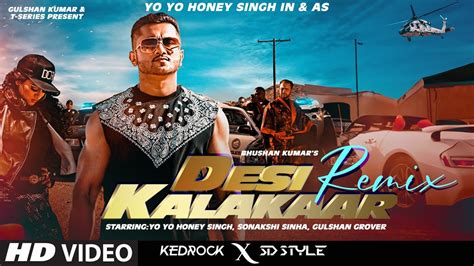 Desi Kalakaar By Yo Yo Honey Singh From India Popnable