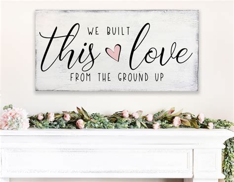 We Built This Love Wood Sign Rusticly Inspired Signs