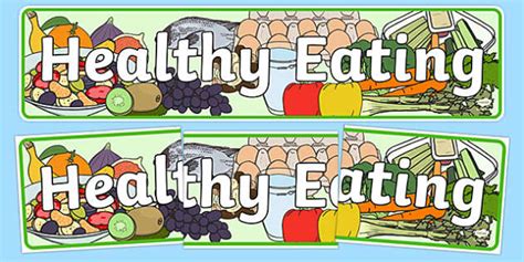 Healthy Eating Display Banner Teacher Made Twinkl