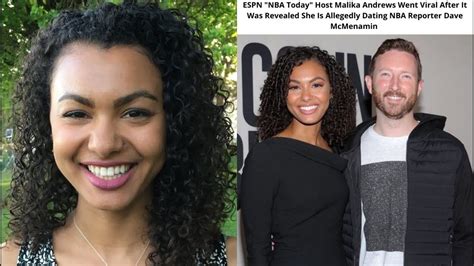 Espn Reporter Malika Andrews Outed For Allegedly Secretly Dating White