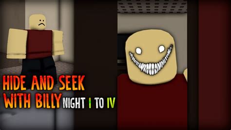 Roblox Hide And Seek With Billy Night 1 To 4 Full Walkthrough