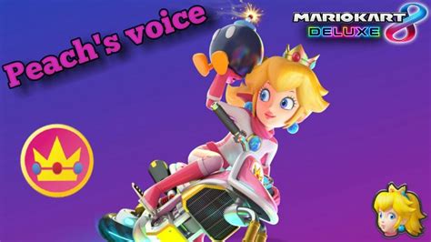 Princess Peach S Voice Mario Kart 8 Deluxe Youtube