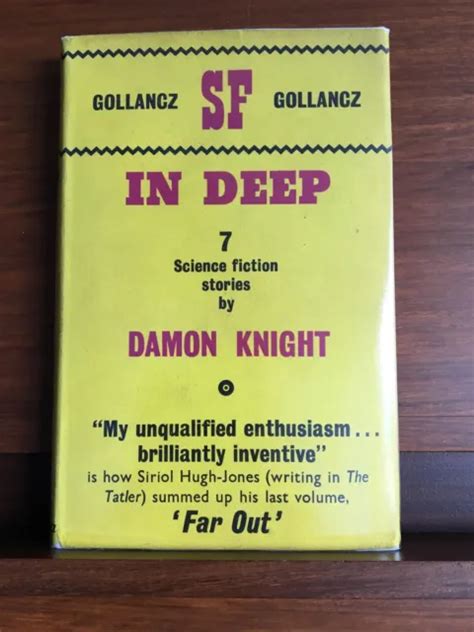 In Deep Damon Knight Victor Gollancz 1964 First Edition First