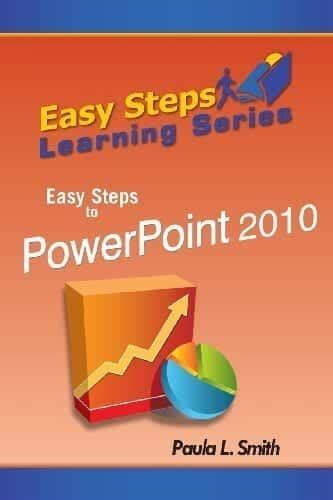 Easy Steps Learning Series Easy Steps To Powerpoint 2010name Talking
