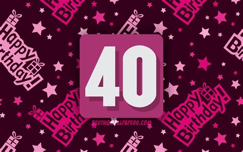 40th Birthday Wallpapers Top Free 40th Birthday Backgrounds