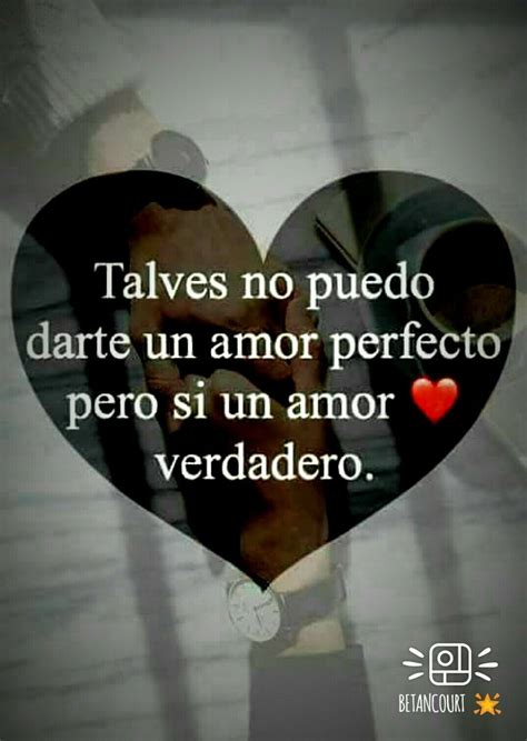 Pin De Karina Paredes En Amor Frases De Amor Puro Imagenes De Amor