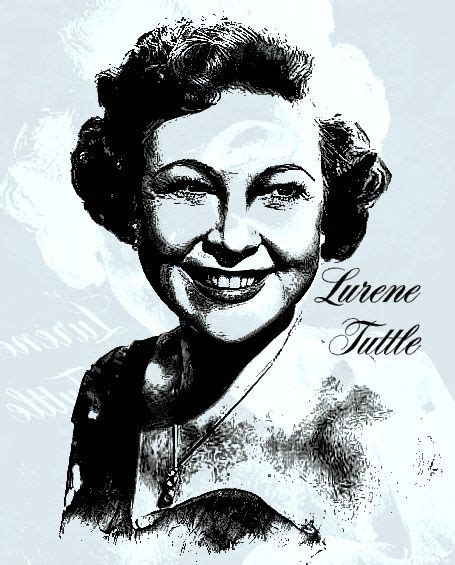 Lurene Tuttle Was An American Character Actress And Acting Coach Who