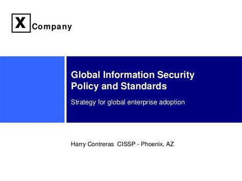 A Global Info Sec Policy Strategy