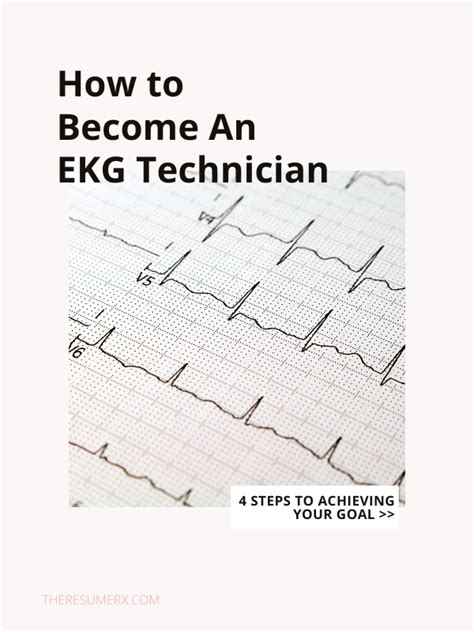 How To Become An Ekg Technician 4 Easy Steps To Follow