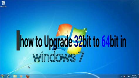 How To Upgrade Windows 7 32bit To 64bit Youtube
