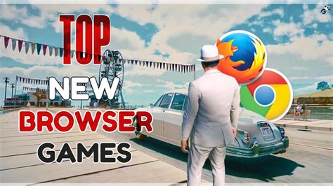 Top 10 Browser Games In 2021 No Download