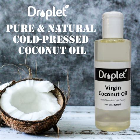 Buy Natural And Pure Virgin Coconut Oil By Droplet Care