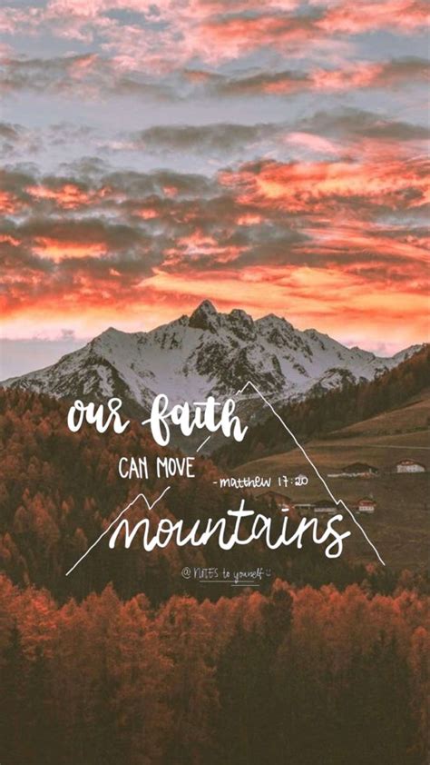“our Faith Can Move Mountains” Matthew 1720 In 2023 Faith Dear