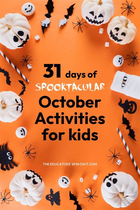 31 Days Of Spooktacular October Activities For Kids Synesy
