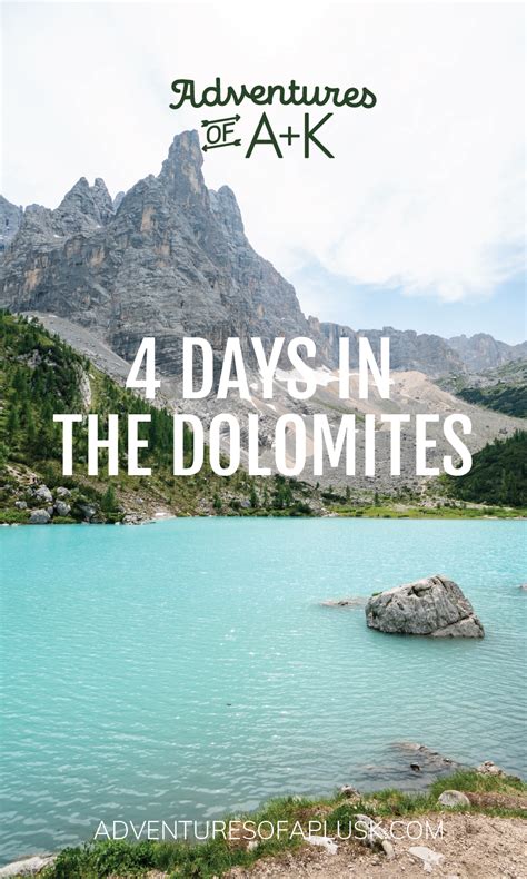 4 Days In The Dolomites Dolomites Travel Guide Dolomites Itinerary