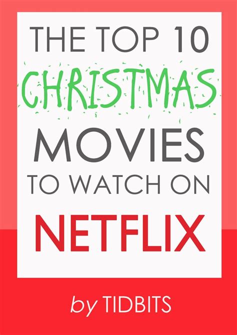 The best family christmas movies are enjoyable for audiences of all ages, from toddlers to grandparents. The Top 10 Christmas Movies to Watch on Netflix - Tidbits