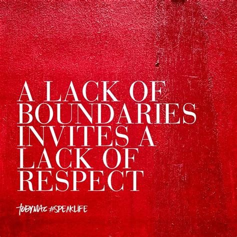 A Lack Of Boundaries Invites A Lack Of Respect Speak Life Psych