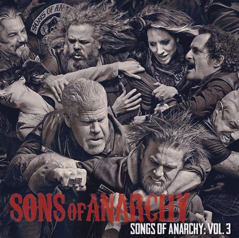 Songs Of Anarchy Vol3 Music From Sons Of Anarc Sons Of Anarchy