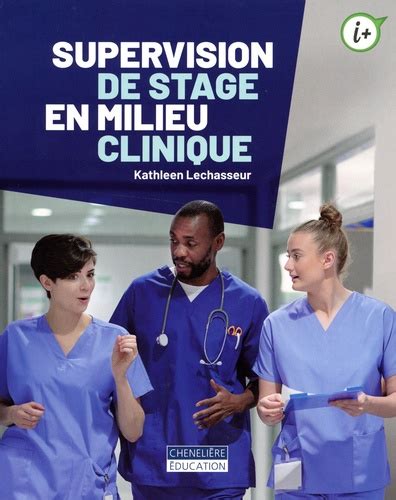 Supervision De Stage En Milieu Clinique Kathleen Lechasseur