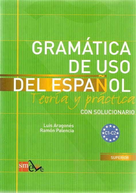 Gramatica De Uso Del Espanol C1 C2 By Filologia2015 Up Issuu