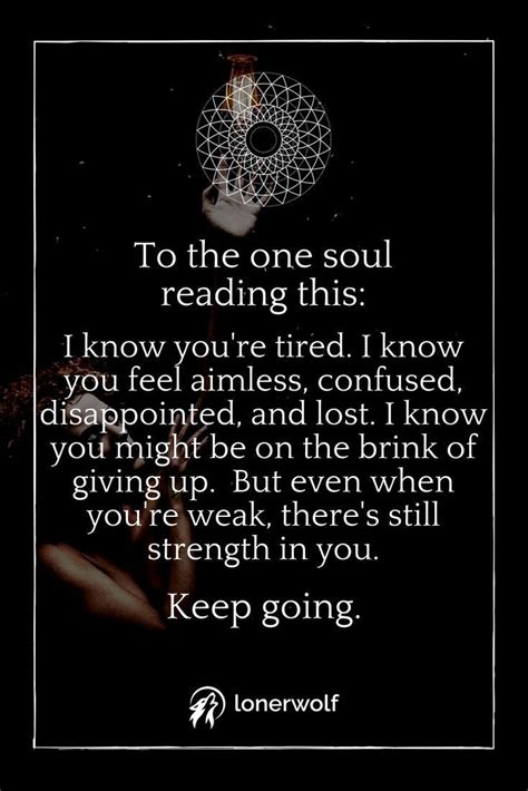 Dear Sweet Soul Keep Going Your Soul Is The Source Of All The
