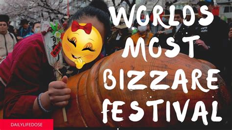 Top Bizarre FESTIVALS Around The World Weirdest Festivals On Earth