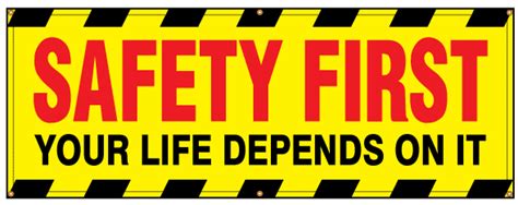 Buy Our Safety First Yellow Banner At Signs World Wide