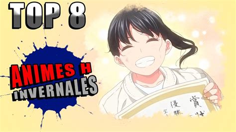 ¡8 Animes H De La Temporada Invierno 2021 Youtube