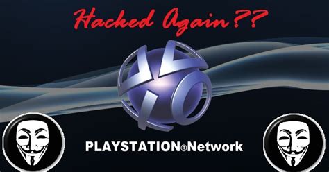Psn Hacked Again By Anonymous 10 Million Users Affected Sony Denis