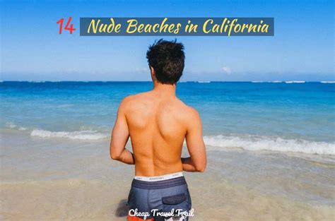 14 Nude Beaches In California Let The Sun Touch Your Skin