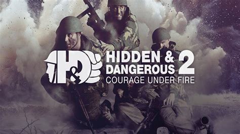 Your duty is to lead the battle and become the best shooter. Hidden & Dangerous 2: Courage Under Fire - Download Full ...