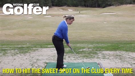 How To Hit The Sweet Spot On The Club Every Time Youtube