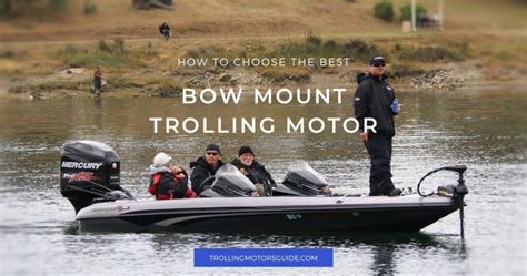 We looked over dozens of trolling motors aiming to find the best. Best Bow Mount Trolling Motor (Updated: October 2020)