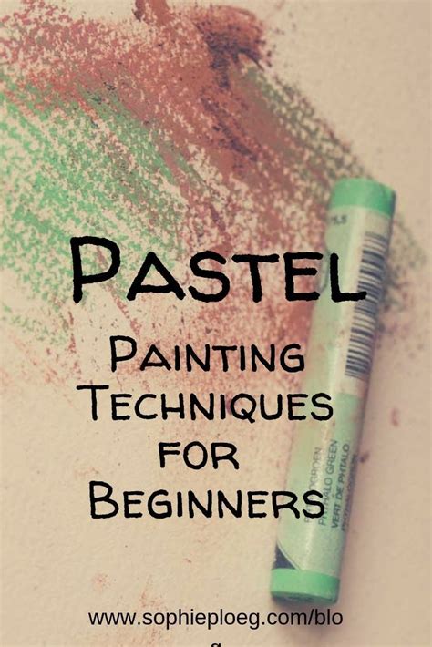 The Words Pastel Painting Techniques For Beginners Are In Front Of A