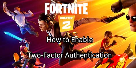 Fortnite How To Enable Two Factor Authentication Screen Rant