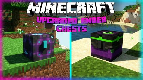2 New Types Of Ender Chests Upgraded Ender Chests 1171 Mod