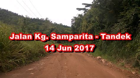 Jalan Kampung Samparita Youtube