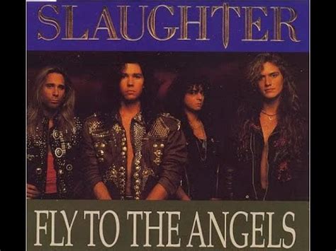 Slaughter Fly To The Angels Radio Edit HQ YouTube