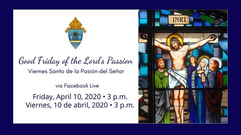 Good Friday Of The Lords Passion Live Stream Good Friday Of The Lord