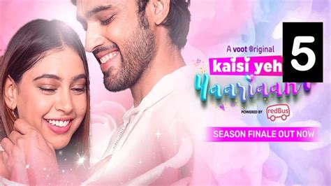 Kaisi Yeh Yaariya Season 5 Release Date Kaisi Yeh Yaariya Season 5