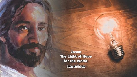 Jesus The Light Of The World — The Bible The Power Of Rebirth