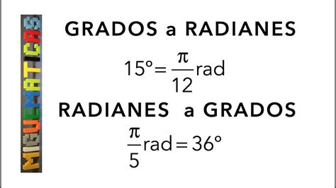 Trigonometría Cambio De Grados A Radianes Y Viceversa El Radián