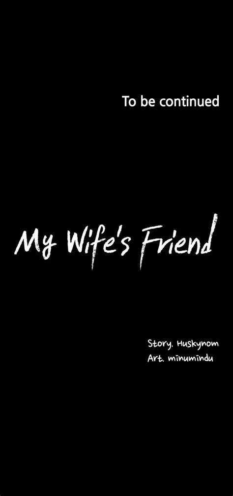 My Wife’s Friend Chapter 44 Read Webtoon 18