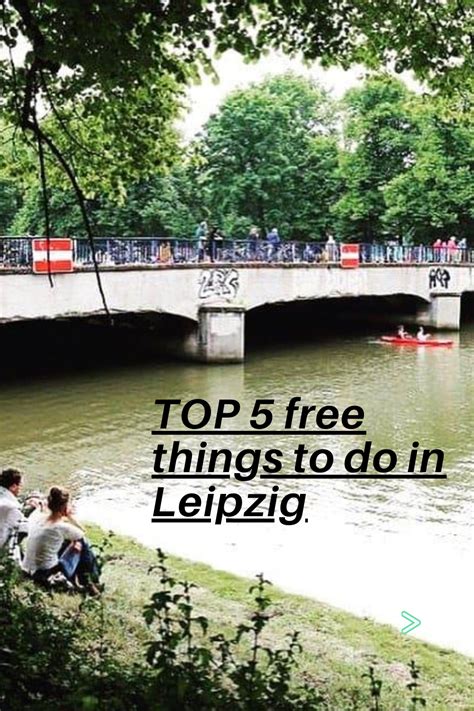 There Are Plenty Of Free Things To Do In Leipzig Especially During The