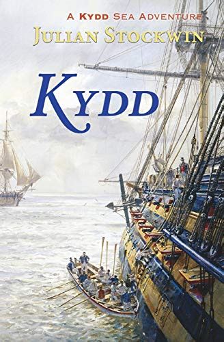Kydd A Kydd Sea Adventure Stockwin Julian 9781590131534 Books