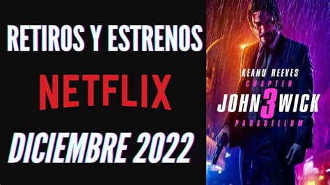 Recomendando Retiros Y Estrenos De Netflix Diciembre 2022 Youtube