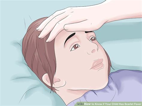 3 Ways To Know If Your Child Has Scarlet Fever Wikihow Health